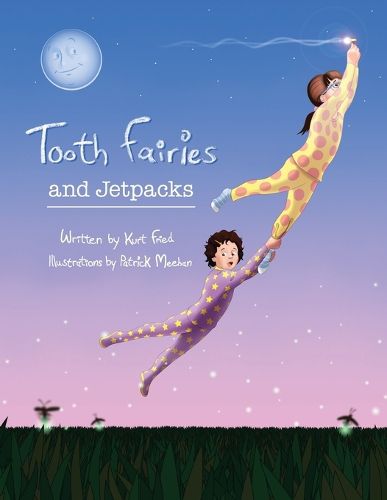 Cover image for Tooth Fairies and Jetpacks