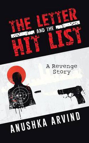 Cover image for The Letter and the Hit List: A Revenge Story