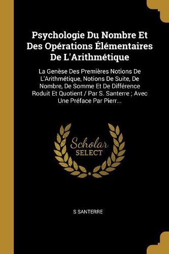 Cover image for Psychologie Du Nombre Et Des Operations Elementaires De L'Arithmetique