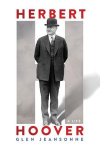 Cover image for Herbert Hoover: A Life
