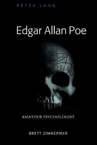 Cover image for Edgar Allan Poe: Amateur Psychologist