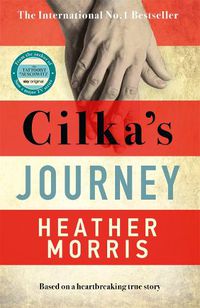 Cover image for Cilka's Journey: The Sunday Times bestselling sequel to The Tattooist of Auschwitz