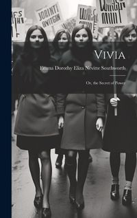 Cover image for Vivia; Or, the Secret of Power