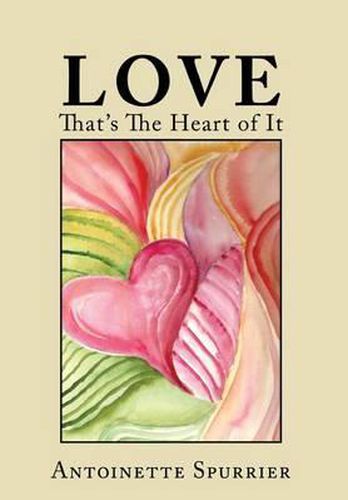 Cover image for Love: That's the Heart of It