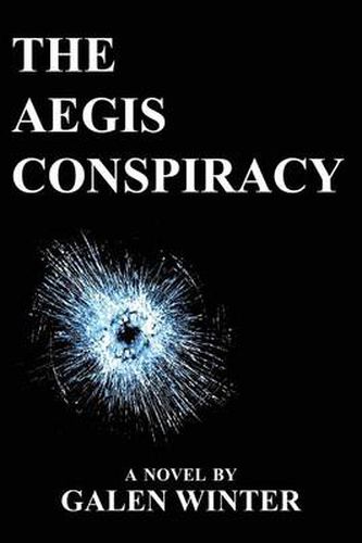 Cover image for The Aegis Conspiracy: A Novel