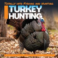 Cover image for Turkey Hunting