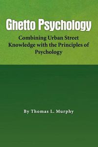 Cover image for Ghetto Psychology