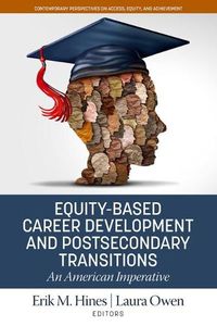 Cover image for Equity-Based Career Development and Postsecondary Transitions: An American Imperative