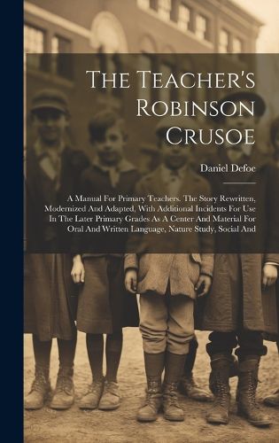 Cover image for The Teacher's Robinson Crusoe