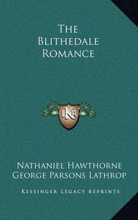 Cover image for The Blithedale Romance