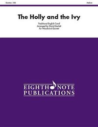 Cover image for The Holly and the Ivy: Score & Parts