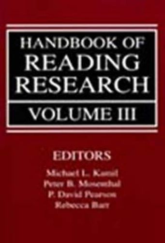 Cover image for Handbook of Reading Research, Volume III