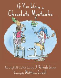 Cover image for If You Were a Chocolate Mustache