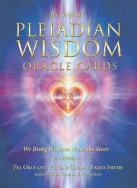 Cover image for The Original Pleiadian Wisdom Oracle Cards: We Bring Wisdom from the Stars