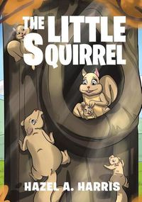 Cover image for The Little Squirrel