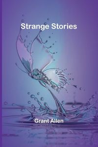 Cover image for Strange Stories