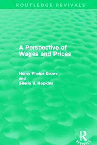 Cover image for A Perspective of Wages and Prices (Routledge Revivals)