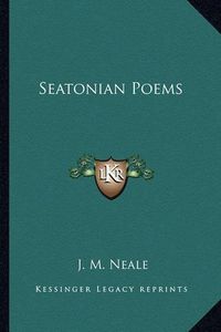 Cover image for Seatonian Poems