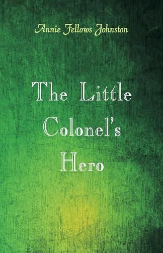 The Little Colonel's Hero