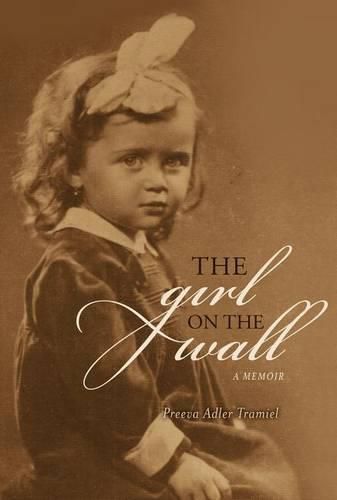 Cover image for The Girl on the Wall: A Memoir