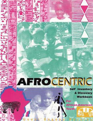 Cover image for Afrocentric Self Inventory and Discovery Workbook: For African-American Youth