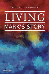Cover image for Living Mark's Story