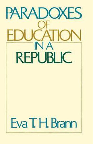 Cover image for Paradoxes of Education in a Republic