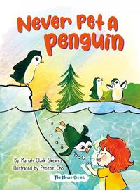 Cover image for Never Pet a Penguin