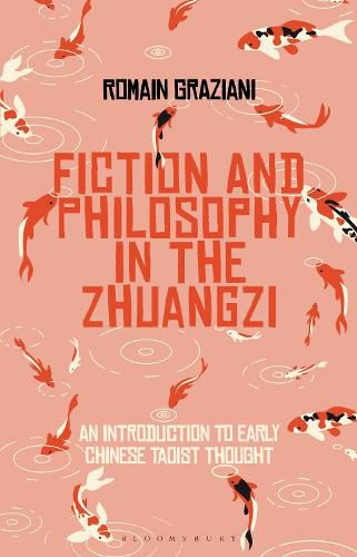 Cover image for Fiction and Philosophy in the Zhuangzi: An Introduction to Early Chinese Taoist Thought