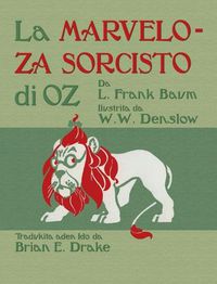 Cover image for La Marveloza Sorcisto di Oz: The Wonderful Wizard of Oz in Ido