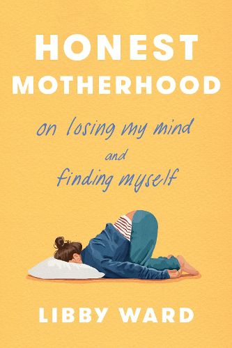 Cover image for Honest Motherhood