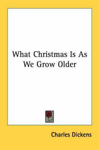 Cover image for What Christmas Is as We Grow Older