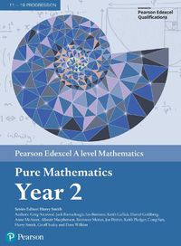 Cover image for Pearson Edexcel A level Mathematics Pure Mathematics Year 2 Textbook + e-book