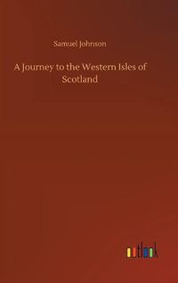 Cover image for A Journey to the Western Isles of Scotland