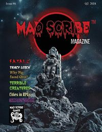 Cover image for Mad Scribe Magazine Issue #6