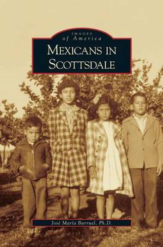 Cover image for Mexicans in Scottsdale