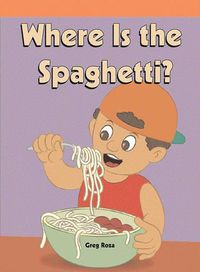 Cover image for Where's the Spaghetti?