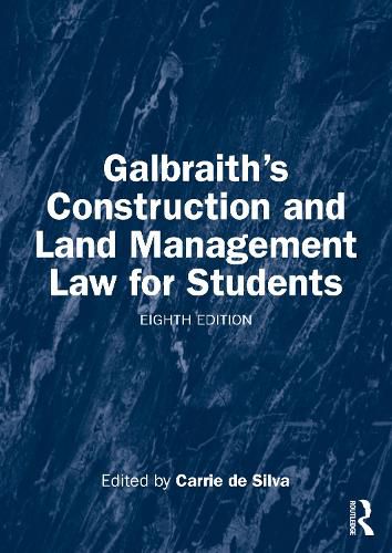 Cover image for Galbraith's Construction and Land Management Law for Students