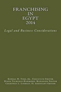 Cover image for Franchising in Egypt 2014: Legal and Business Considerations