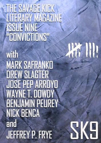 Cover image for The Savage Kick Issue Nine "Convictions"