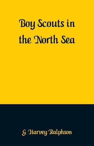 Boy Scouts in the North Sea