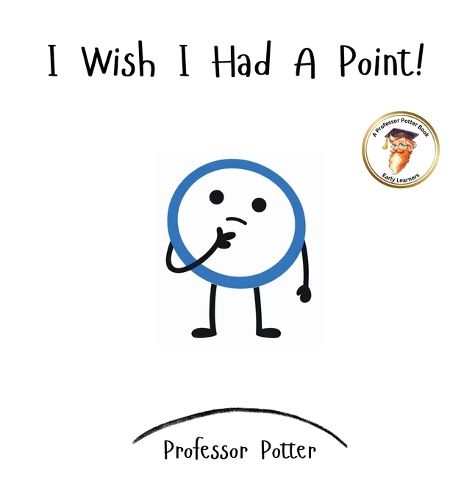 Cover image for I Wish I Had A Point!