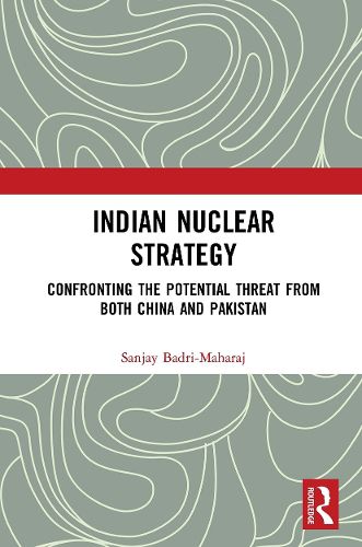 Cover image for Indian Nuclear Strategy