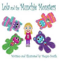 Cover image for Lola and the Munchie Monsters