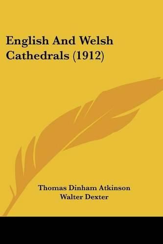 English and Welsh Cathedrals (1912)