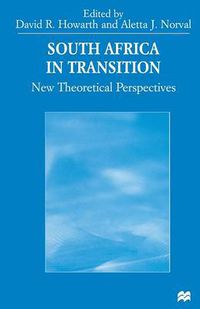 Cover image for South Africa in Transition: New Theoretical Perspectives