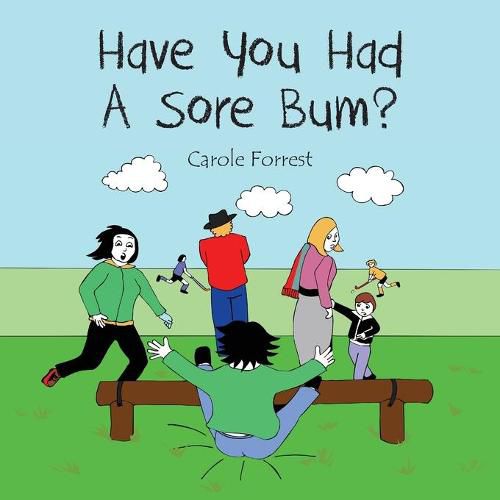 Cover image for Have you had a sore bum?