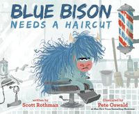 Cover image for Blue Bison Needs a Haircut