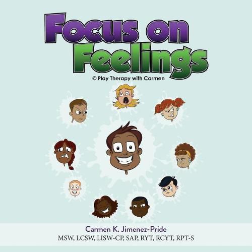 Cover image for Focus on Feelings: Learning about my Feelings