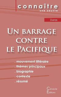 Cover image for Fiche de lecture Un barrage contre le Pacifique de Marguerite Duras (Analyse litteraire de reference et resume complet)